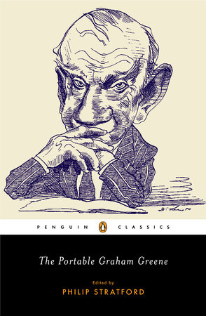 The Portable Graham Greene by Graham Greene