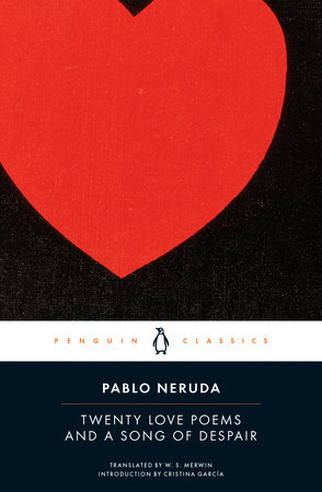 Twenty Love Poems and a Song of Despair by Pablo Neruda