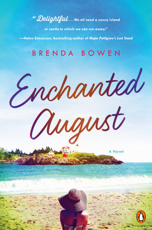 Enchanted August by Brenda Bowen