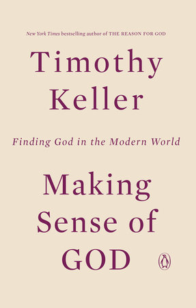 Making Sense of God by Timothy Keller