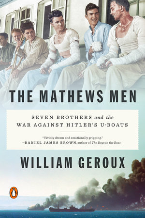 The Mathews Men by William Geroux