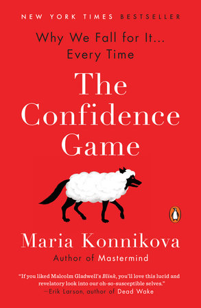 The Confidence Game by Maria Konnikova