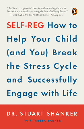 Self-Reg by Dr. Stuart Shanker