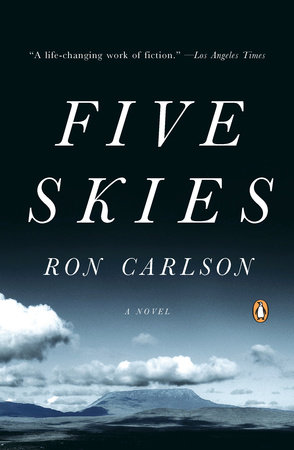 Five Skies by Ron Carlson