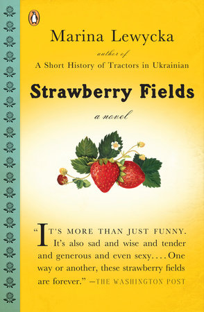 Strawberry Fields by Marina Lewycka