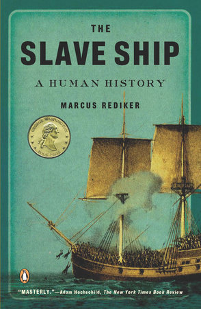 The Slave Ship by Marcus Rediker
