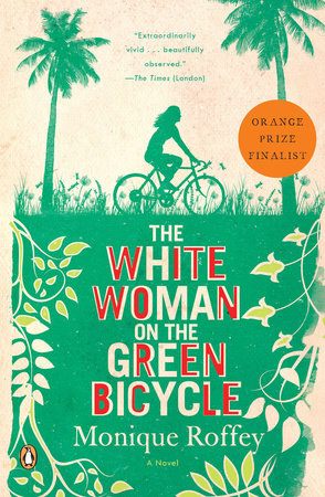 The White Woman on the Green Bicycle by Monique Roffey