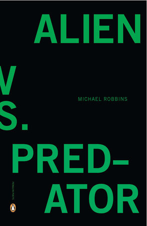 Alien vs. Predator by Michael Robbins
