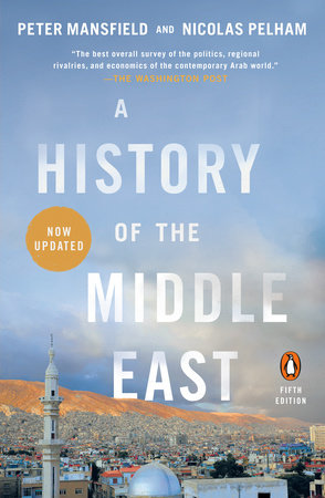 A History of the Middle East by Peter Mansfield