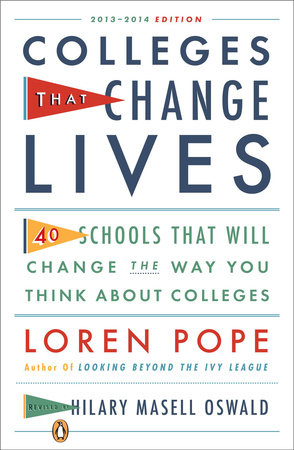 Colleges That Change Lives by Loren Pope