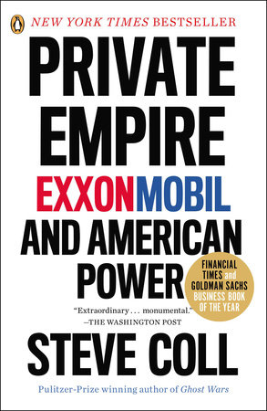 Private Empire by Steve Coll
