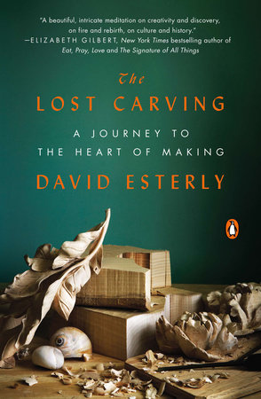 The Lost Carving by David Esterly