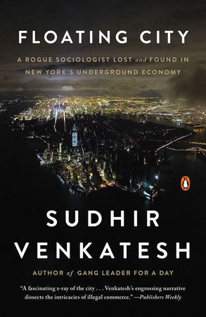 Floating City by Sudhir Venkatesh