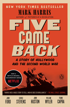Five Came Back by Mark Harris