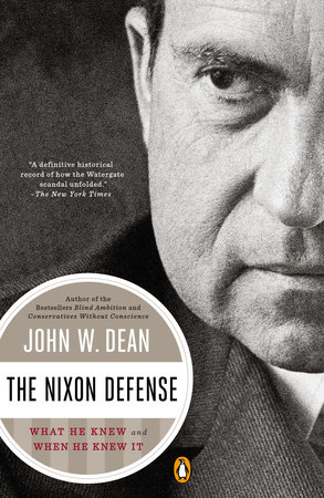 The Nixon Defense by John W. Dean