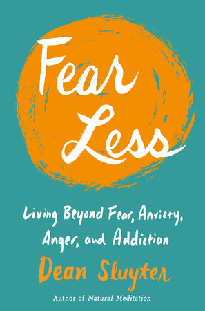 Fear Less by Dean Sluyter