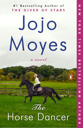 The Horse Dancer by Jojo Moyes