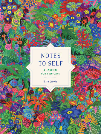 Notes to Self by Lisa Currie
