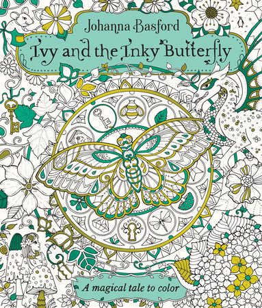 Ivy and the Inky Butterfly by Johanna Basford