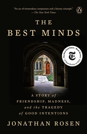 The Best Minds by Jonathan Rosen: 9780143132899 | PenguinRandomHouse ...