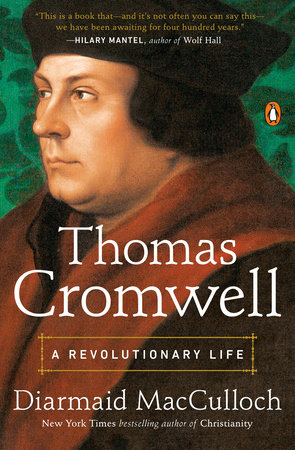 Thomas Cromwell by Diarmaid MacCulloch