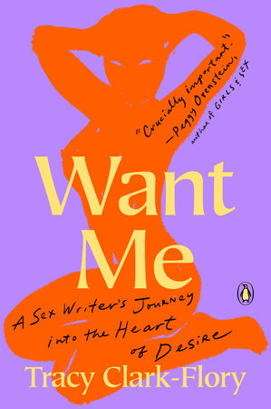 Want Me by Tracy Clark-Flory