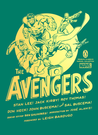 The Avengers by Stan Lee, Jack Kirby, Roy Thomas, Don Heck, John Buscema and Sal Buscema