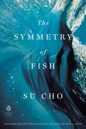 The Symmetry of Fish by Su Cho
