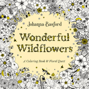 Wonderful Wildflowers by Johanna Basford
