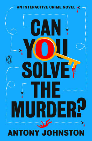 Can You Solve the Murder? by Antony Johnston