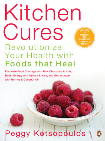 Kitchen Cures by Peggy Kotsopoulos