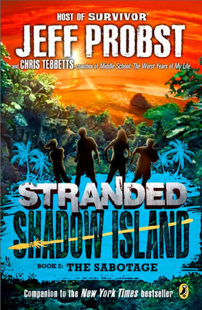 Shadow Island: The Sabotage by Jeff Probst
