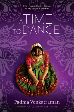 A Time to Dance by Padma Venkatraman