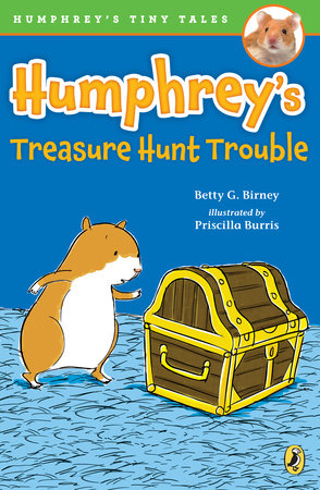 Humphrey's Treasure Hunt Trouble by Betty G. Birney