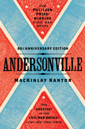 Andersonville by MacKinlay Kantor