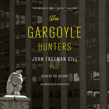 The Gargoyle Hunters by John Freeman Gill
