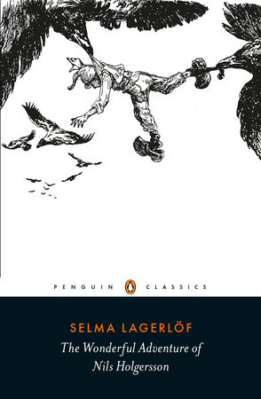 The Wonderful Adventure of Nils Holgersson by Selma Lagerlof