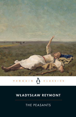 The Peasants by Wladyslaw Reymont