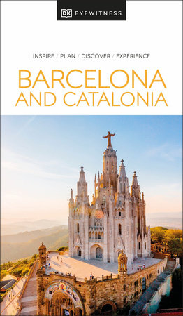 DK Barcelona and Catalonia by DK Travel