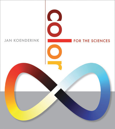 Color for the Sciences by Jan J. Koenderink