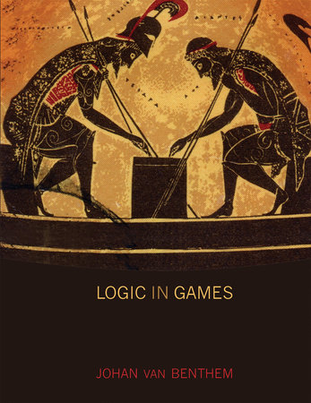 Logic in Games by Johan Van Benthem
