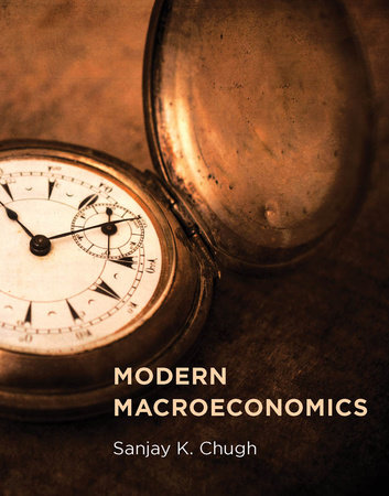 Modern Macroeconomics by Sanjay K. Chugh