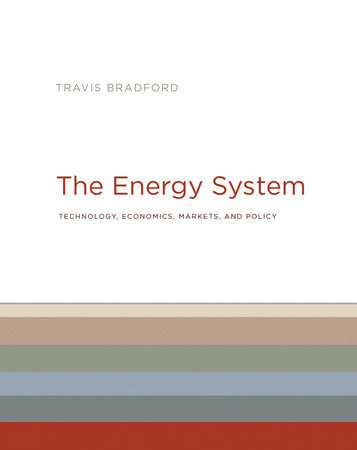 The Energy System by Travis Bradford