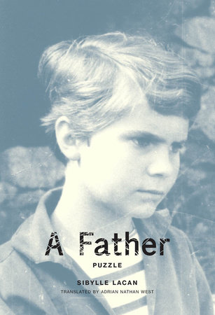 A Father by Sibylle Lacan