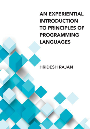An Experiential Introduction to Principles of Programming Languages by ...