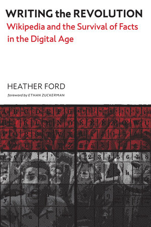 Writing the Revolution by Heather Ford
