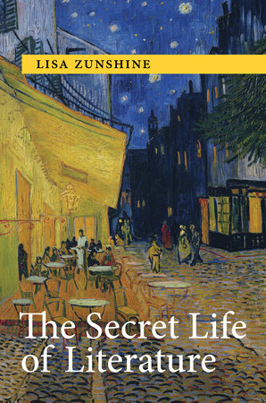 The Secret Life of Literature by Lisa Zunshine