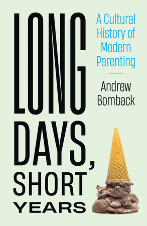 Long Days, Short Years by Andrew Bomback