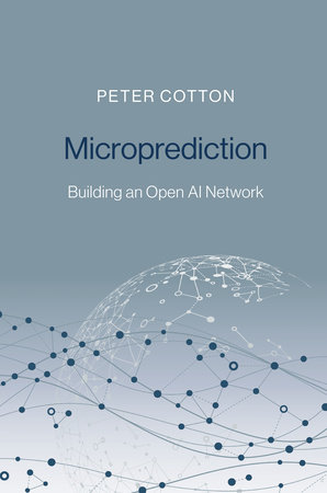 Microprediction by Peter Cotton