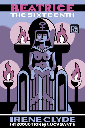 Beatrice the Sixteenth by Irene Clyde